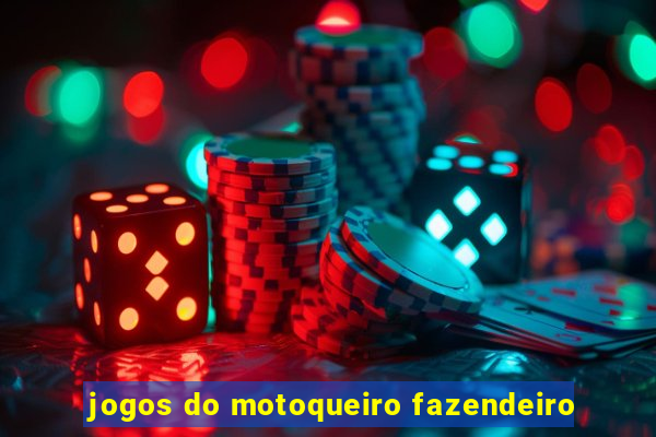 jogos do motoqueiro fazendeiro